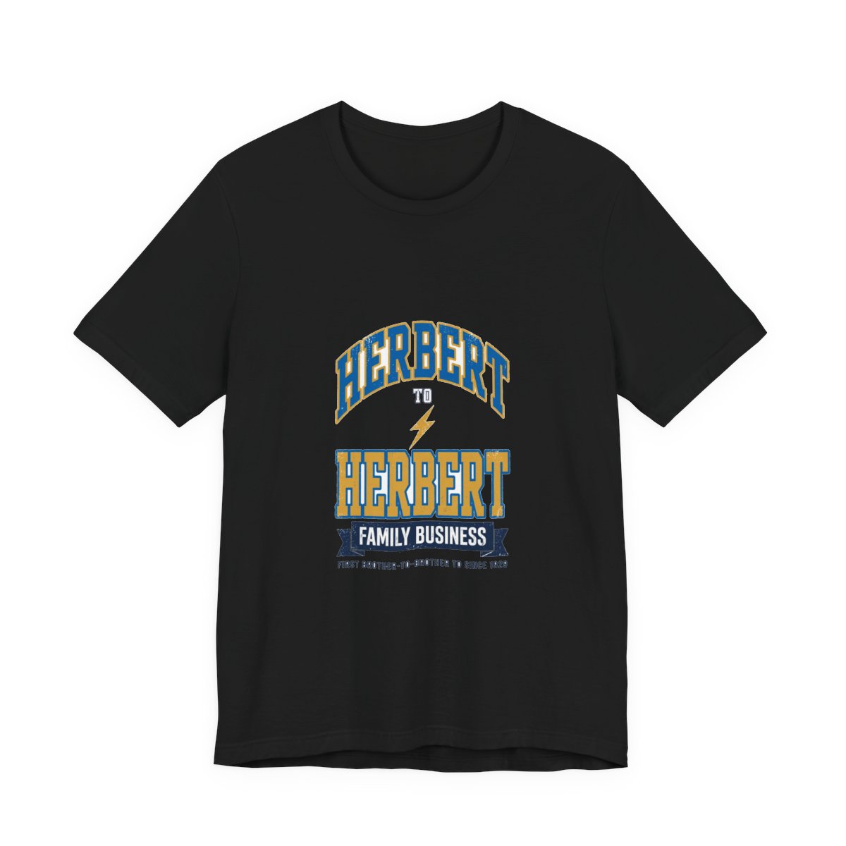 Herbert to Herbert — Family Business Tee